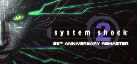 Boxart for System Shock 2: 25th Anniversary Remaster