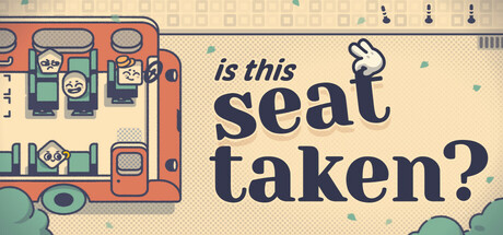 Boxart for Is This Seat Taken?